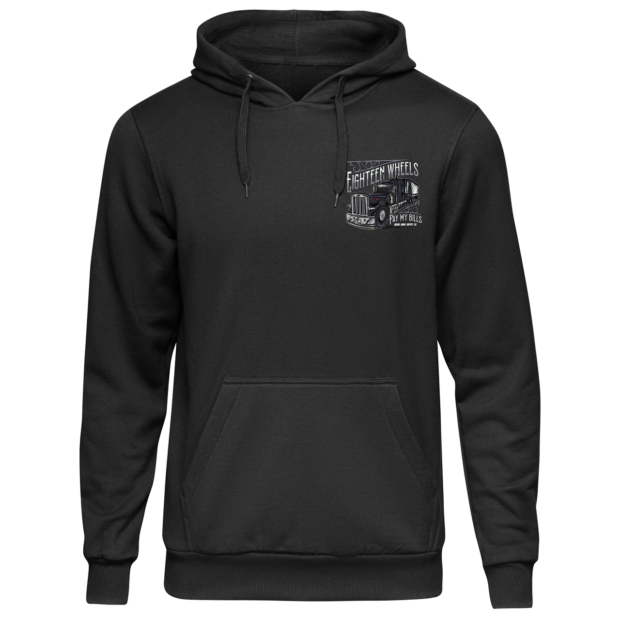 18 Wheels Pay My Bills Hoodie-Work Hard Supply Co.