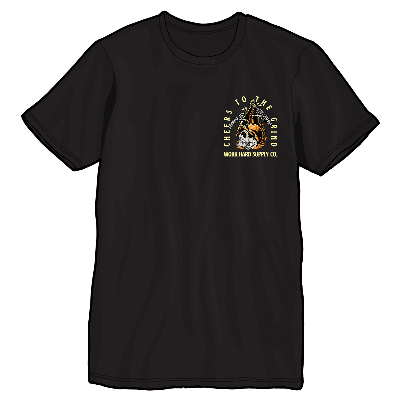 Cheers To The Grind-Work Hard Supply Co.