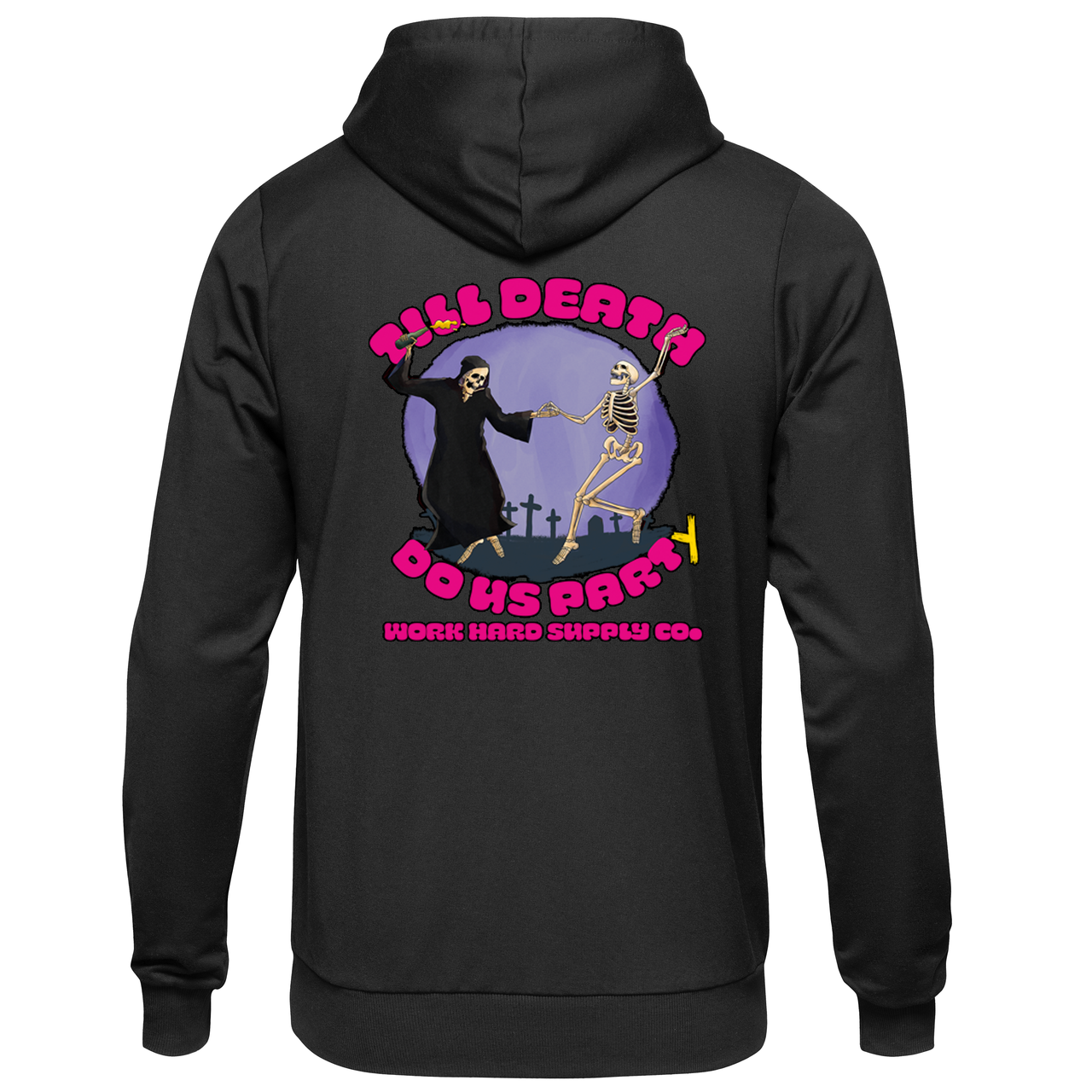Till Death Do Us Party Hoodie-Work Hard Supply Co.