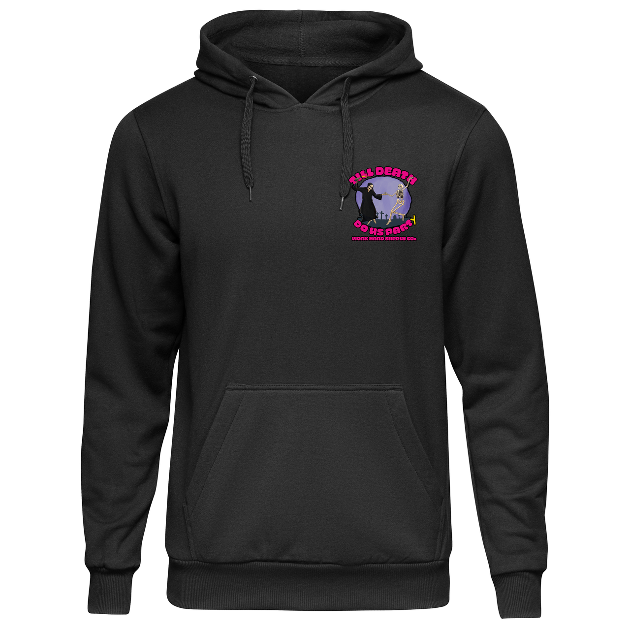 Till Death Do Us Party Hoodie-Work Hard Supply Co.